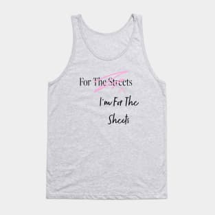 Fasbytes Reality I'm For the Sheets Not for the Streets scribble Tank Top